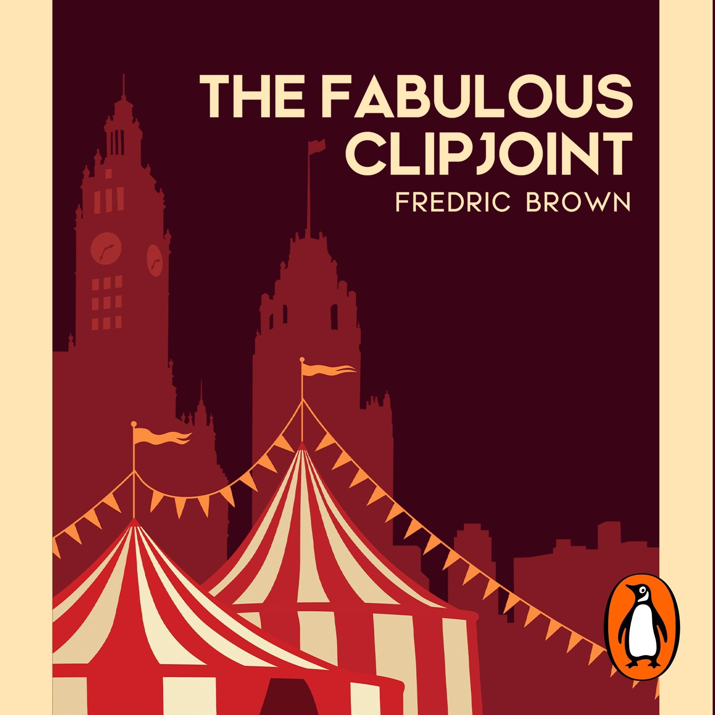 The Fabulous Clipjoint: An Edgar-Award-winning classic crime thriller, perfect for fans of Golden Age murder mysteries