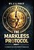 The Markless Protocol (THE MARKLESS PROTOCOL — A Near-Future Christian Thriller Series)