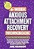 6-Week Anxious Attachment R...