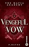 Vengeful Vow: The...