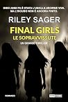 Final Girls. Le sopravvissute (TimeCrime) by Riley Sager
