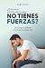¿Qué hacer cuando sientes que no tienes fuerzas? by Sergio Handal