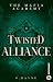 Twisted Alliance: The Mafia Academy #4 (French Edition)