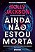 Ainda Não Estou Morta