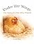 Under Her Wings: The Story ...