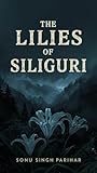 THE LILIES OF SIL...