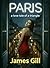 Paris: a love tale of a tri...