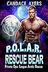 Rescue Bear by Candace Ayers