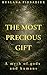 The Most Precious Gift: A myth of gods and humans