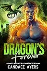 Dragon's Forever (Brides for Beasts: Dragons #1)