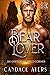Bear Lover (She-Shifters of Hell's Corner, #6)