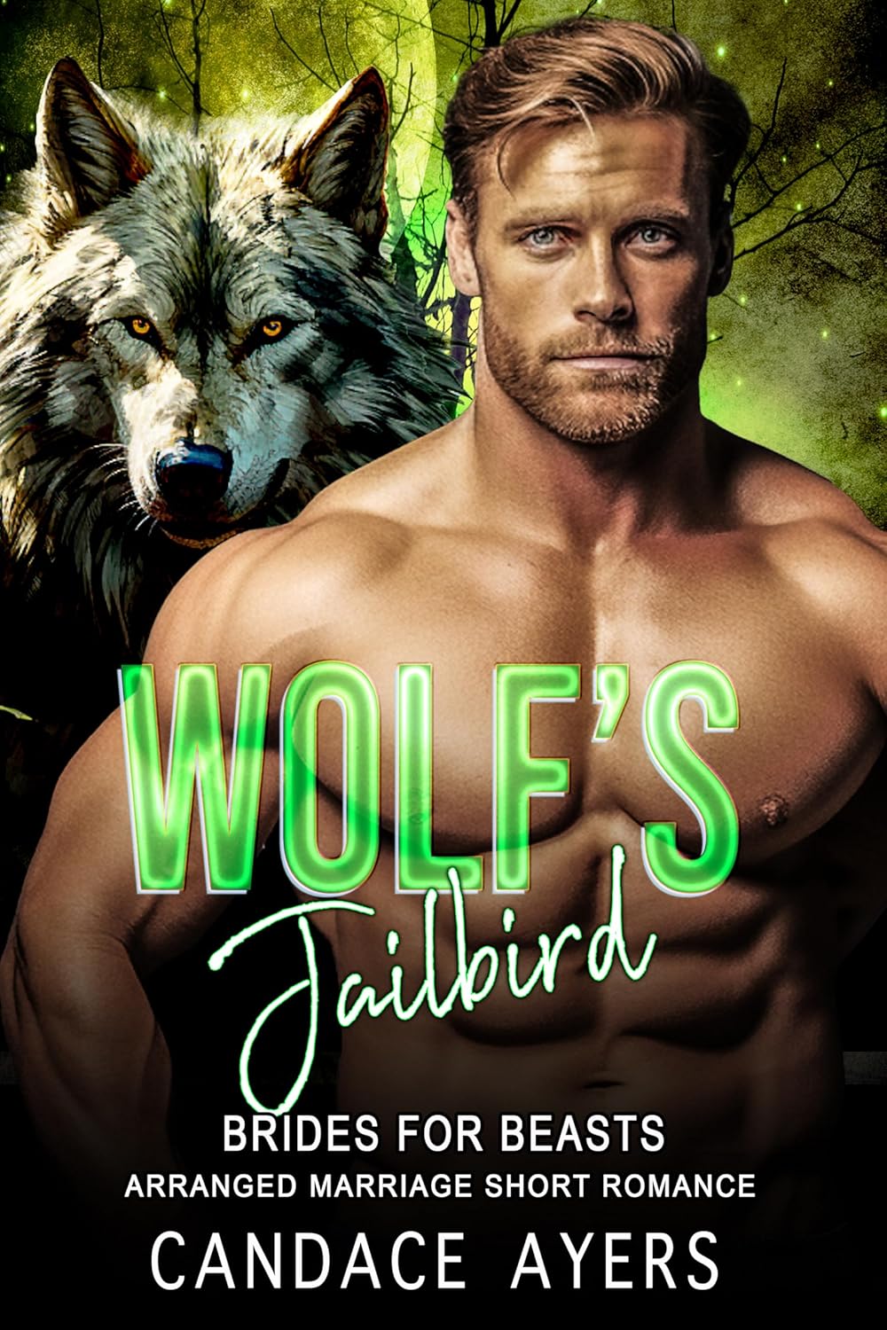 Wolf's Jailbird (Brides for Beasts: Wolves #2)