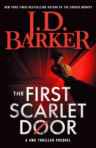 The First Scarlet Door (4MK Thriller, #4)