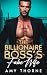 The Billionaire Boss’s Fake...