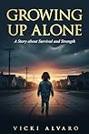 Growing Up Alone:...
