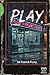 Play.: a novel