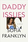 Daddy Issues by Sofia Franklyn