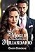 La Moglie a Contratto del Miliardario by Daisy Osborne