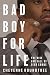 Bad Boy for Life: The Rise and Fall of Sean Combs