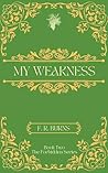 My Weakness: Book...