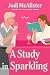 A Study in Sparkling by Jodi McAlister A Study in Sparkling by Jodi McAlister