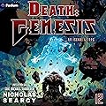 Death: Genesis 12: An Isekai LitRPG: Death: Genesis, Book 12