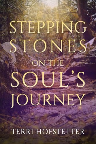 Stepping Stones on the Soul's Journey (Paperback)