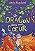 Un dragon dans mon cœur (Un...