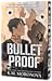 Bulletproof