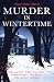 Murder in Wintertime: Classic Crime Stories