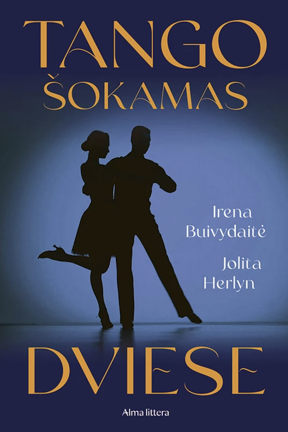 Tango šokamas dviese (Hardcover)