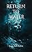 Return to Water