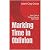 Marking Time in Oblivion: N...