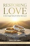 Restoring Love: A...