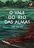 O Vale do Rio das Almas (Portuguese Edition)