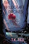 The Wildcraft Drones