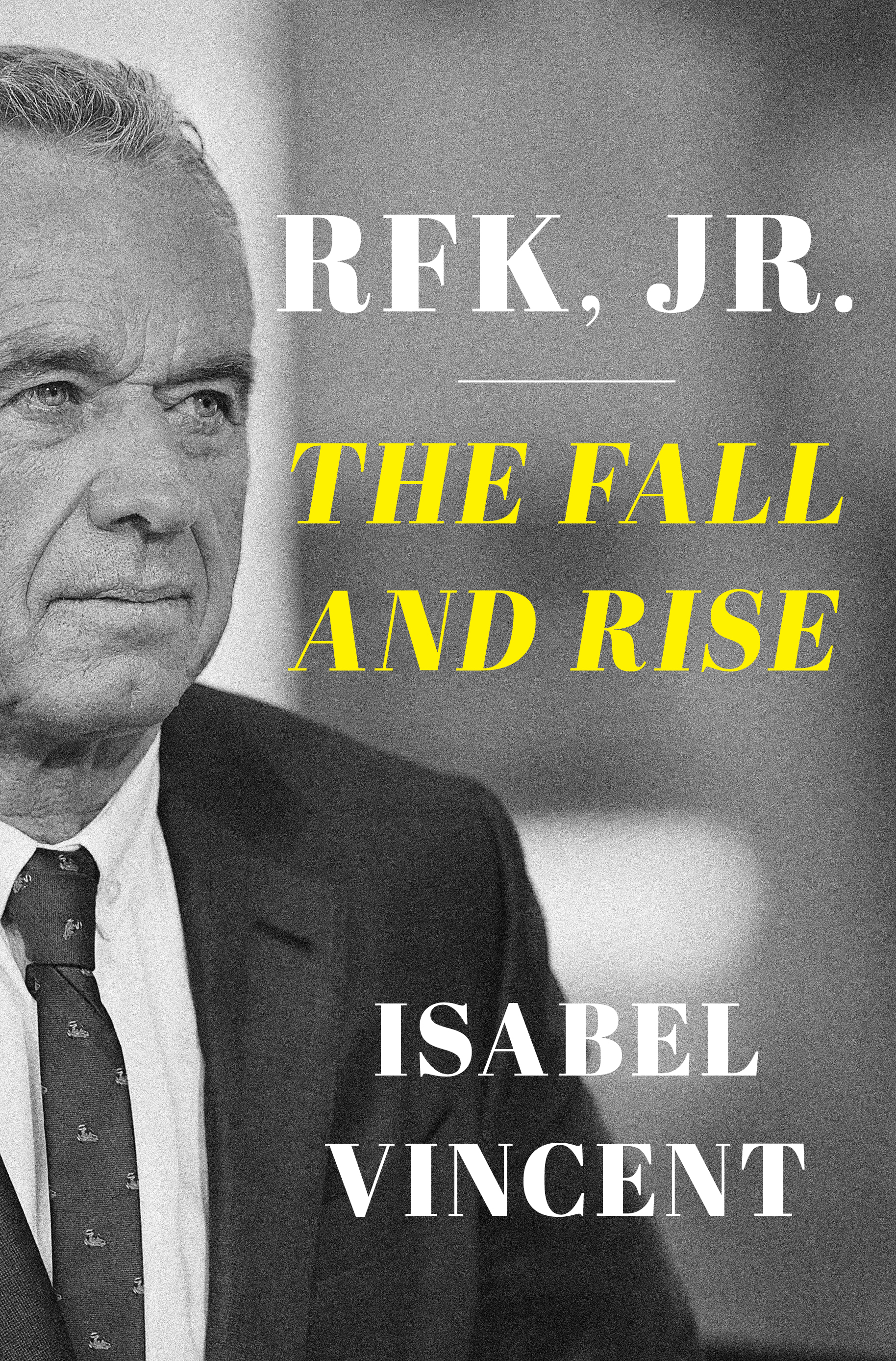 RFK Jr.: The Fall and Rise