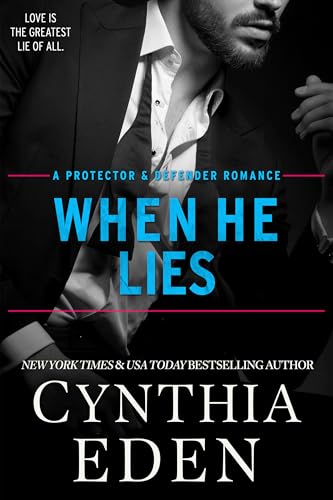 When He Lies (Protector And Defender Romance #7)