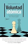 Voluntad atómica:...
