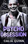 Psycho Obsession:...