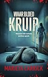 Waar bloed kruip