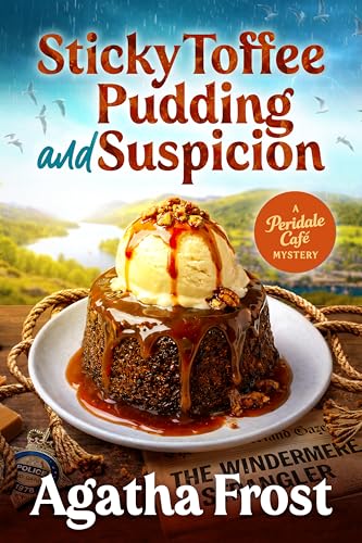 Sticky Toffee Pudding and Suspicion (Peridale Café Mystery)