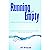 Running on Empty: Refilling Your Spirit at the Low Points of Life