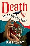 Death by Misadven...