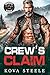 Crew's Claim by Kova Steele