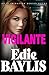 Vigilante (Elimination #1)