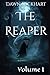 The Reaper: Volume I