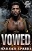 Vowed (Heart on Fire Book 2)