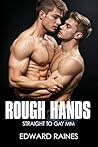 Rough Hands: Stra...