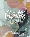 Breathe: A 40-Day...